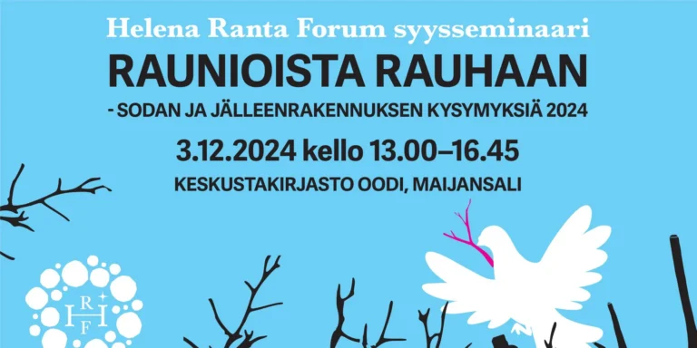 Raunioista rauhaan – Sodan ja jälleenrakennuksen kysymyksiä 2024